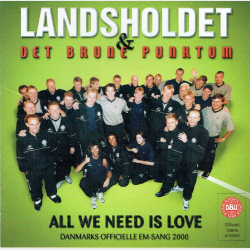 Landsholdet &amp; Det Brune Punktum - All We Need Is Love (2002) (Jewel)
