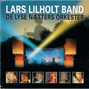 Lars Lilholt Band - De Lyse Ntters Orkester (2005)