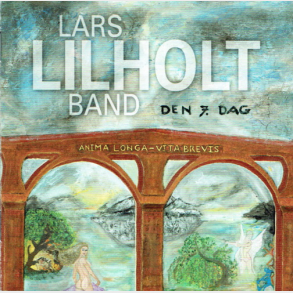 Lars Lilholt Band - Den 7. Dag (2004) - NY