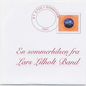 Lars Lilholt Band - En Sommerhilsen Fra (2001)