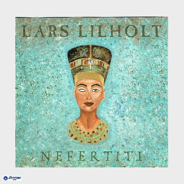 Lars Lilholt Band - Nefertiti (2003)