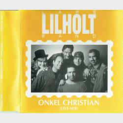 Lars Lilholt Band - Onkel Christian (Live-Mix) (1994) (Promo)