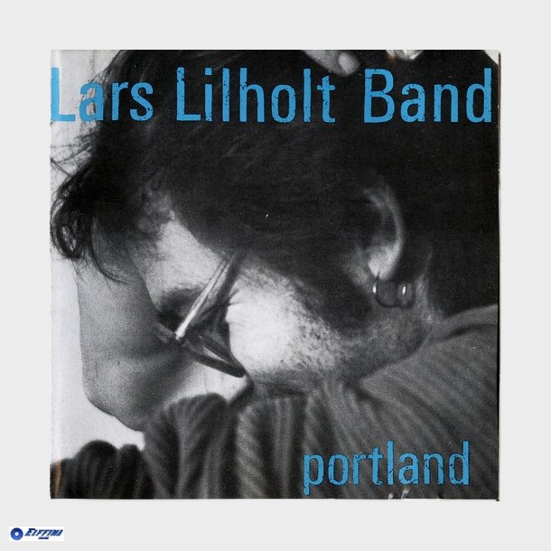 Lars Lilholt Band - Portland (1986)