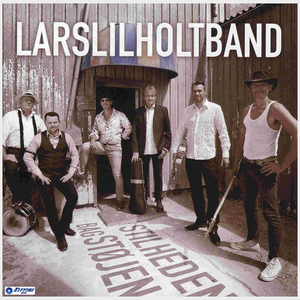 Lars Lilholt Band - Stilheden Bag Stjen (2012)