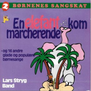 Lars Stryg Band - En Elefant Kom Marcherende
