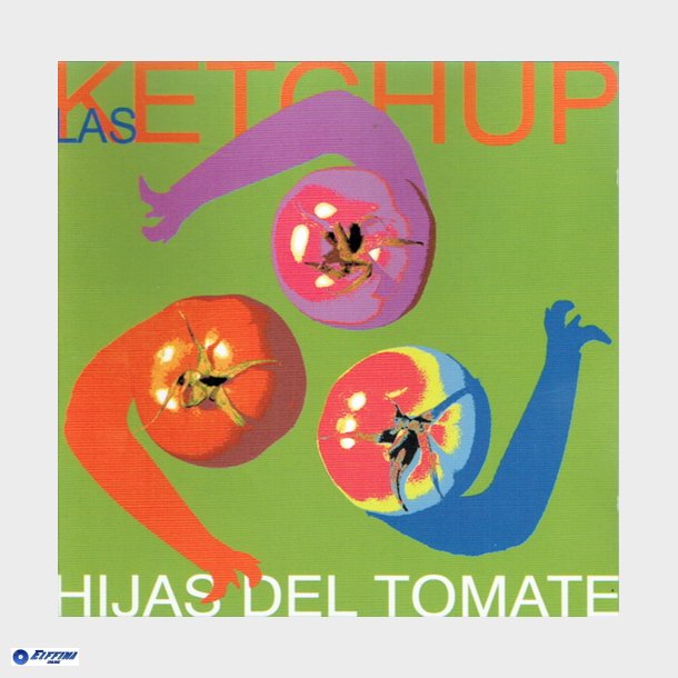 Las Ketchup - Hijas Del Tomate (2002)