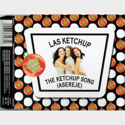 Las Ketchup - The Ketchup Song (Asereje) (2002)