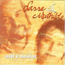 Lasse &amp; Mathilde - De Bedste Med + 5 Helt Nye (1995)