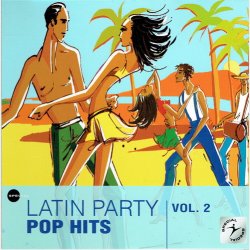 Latin Party Pop Hits Vol 2 (2006) - NY