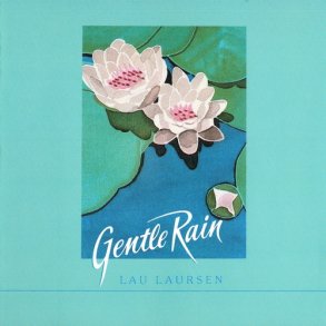 Lau Laursen - Gentle Rain (1997) (Quest)