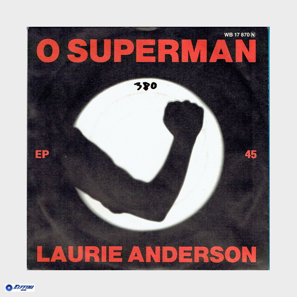 Laurie Anderson - O Superman (1981)