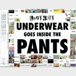 Lazyboy - Underwear Goes Inside The Pants (Promo) (2004)