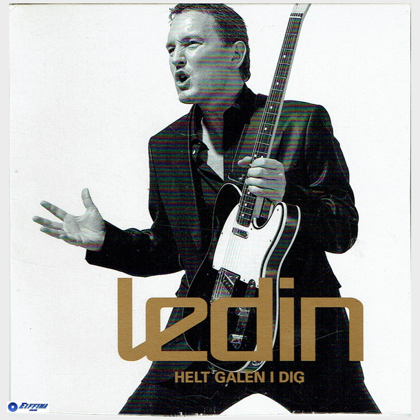 Ledin - Helt Galen I Dig (2002)