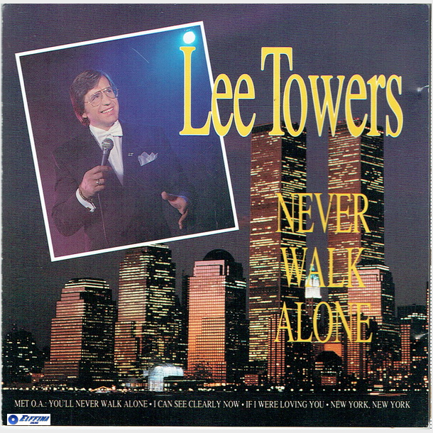 Lee Towers - Never Walk Alone (1991)