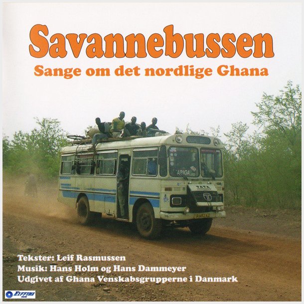 Leif Rasmussen, Hans Holm Og Hans Dammeyer - Savannebussen (2004)