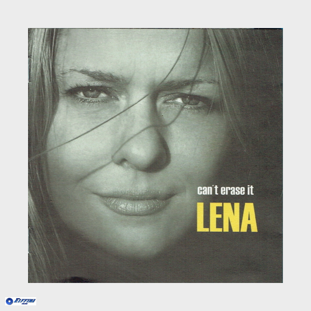 Lena - Can't Erase It (2004)