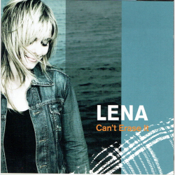 Lena - Can't Erase It (2005)