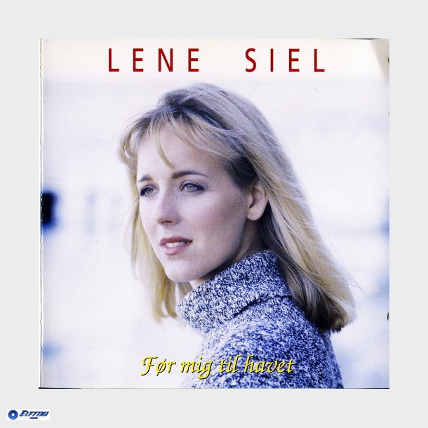 Lene Siel - Fr Mig Til Havet (1995)