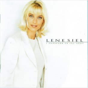 Lene Siel - I Danmark Er Jeg Fdt (1999)