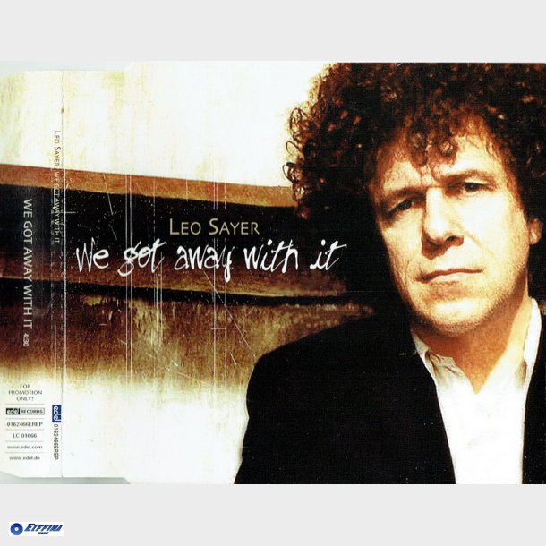 Leo Sayer - We Got Away With It (2005)