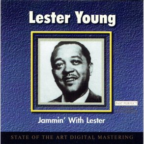 Lester Young - Jammin With Lester (2001)