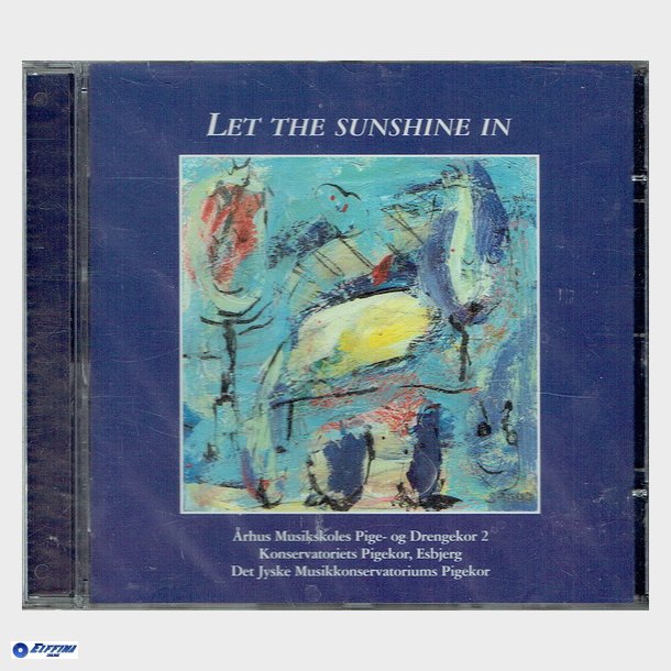 Let The Sunshine In (2001) - NY