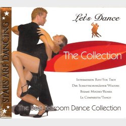 Let's Dance, Stars Are Dancing, The Collection (The Best Ballroom Dance Collection) (2006)