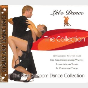 Let's Dance, Stars Are Dancing, The Collection (The Best Ballroom Dance Collection) (2006)