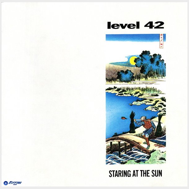 Level 42 - Staring At The Sun (1988)