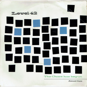 Level 42 - The Chant Has Begun (1984)