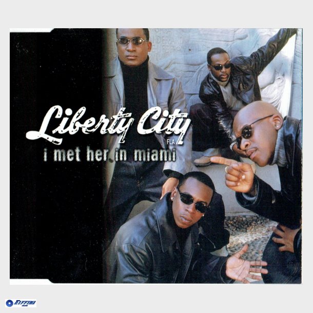 Liberty City - I Met Her In Miami (2001)