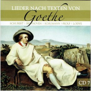 Lieder Nach Texten Von Goethe CD07 (2008)