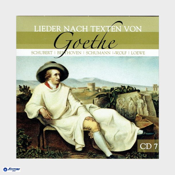 Lieder Nach Texten Von Goethe CD07 (2008)