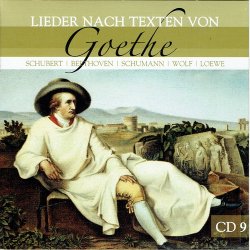 Lieder Nach Texten Von Goethe CD09 (2008)