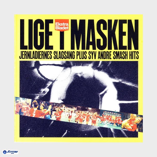 Lige I Masken Plus 7 Andre Smash Hits (2002)