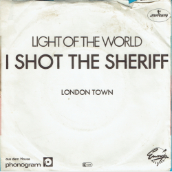 Light Of The World - I Shot The Sheriff (1980)