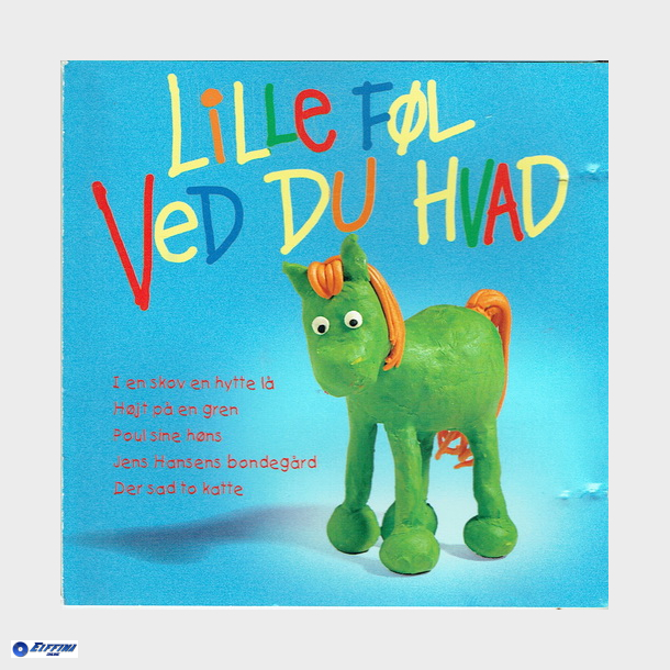 Lille Føl Ved Du Hvad (1996)