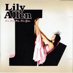 Lily Allen - It's Not Me It's You (2009)