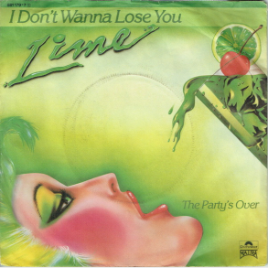 Lime - I Don't Wanna Lose You (1984)