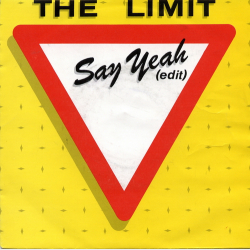 Limit, The - Say Yeah (edit) (1984)