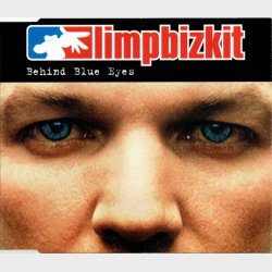 Limp Bizkit - Behind Blue Eyes (2003)