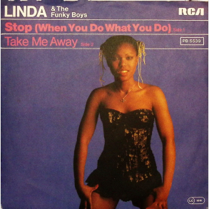 Linda & The Funky Boys - Stop (When You Do What You Do) (1977)