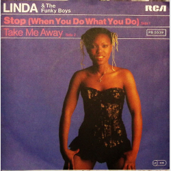 Linda &amp; The Funky Boys - Stop (When You Do What You Do) (1977)