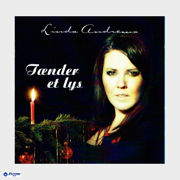 Linda Andrews - Tnder Et Lys (2011) - NY