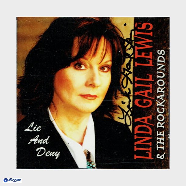 Linda Gail Lewis &amp; The Rockarounds - Lie &amp; Deny (2004) (Autograf)