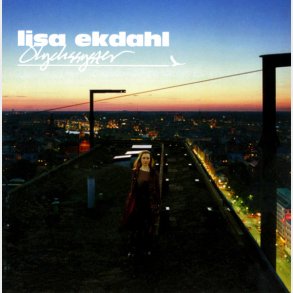 Lisa Ekdahl - Olyckssyster (2004)