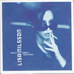 Lisa Nilsson - Himlen Runt Hornet (2003 Remix)