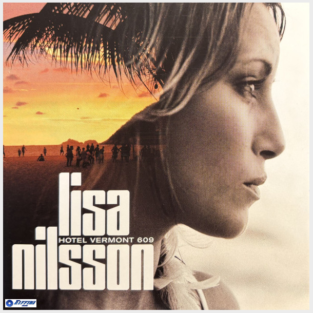 Lisa Nilsson - Hotel Vermont 609 (2006)