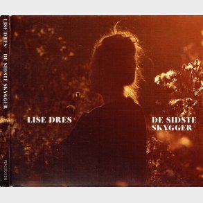Lise Dres - De Sidste Skygger (2016) (Digi)