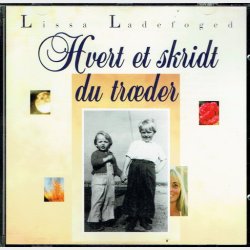 Lissa Ladefoged - Hvert Et skridt Du Trder (1999)